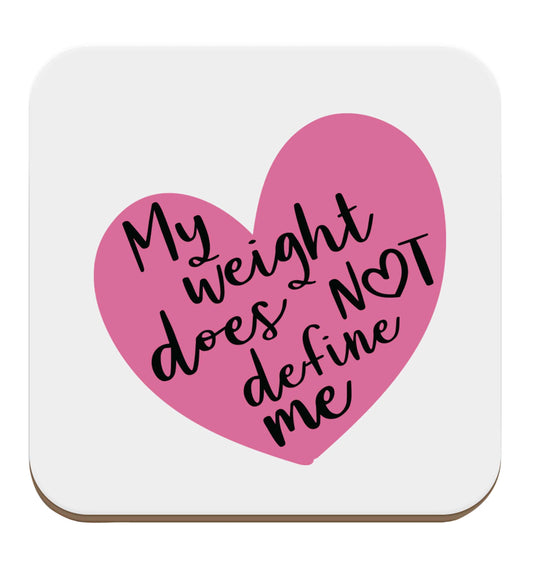 My weight does not define me set of four coasters