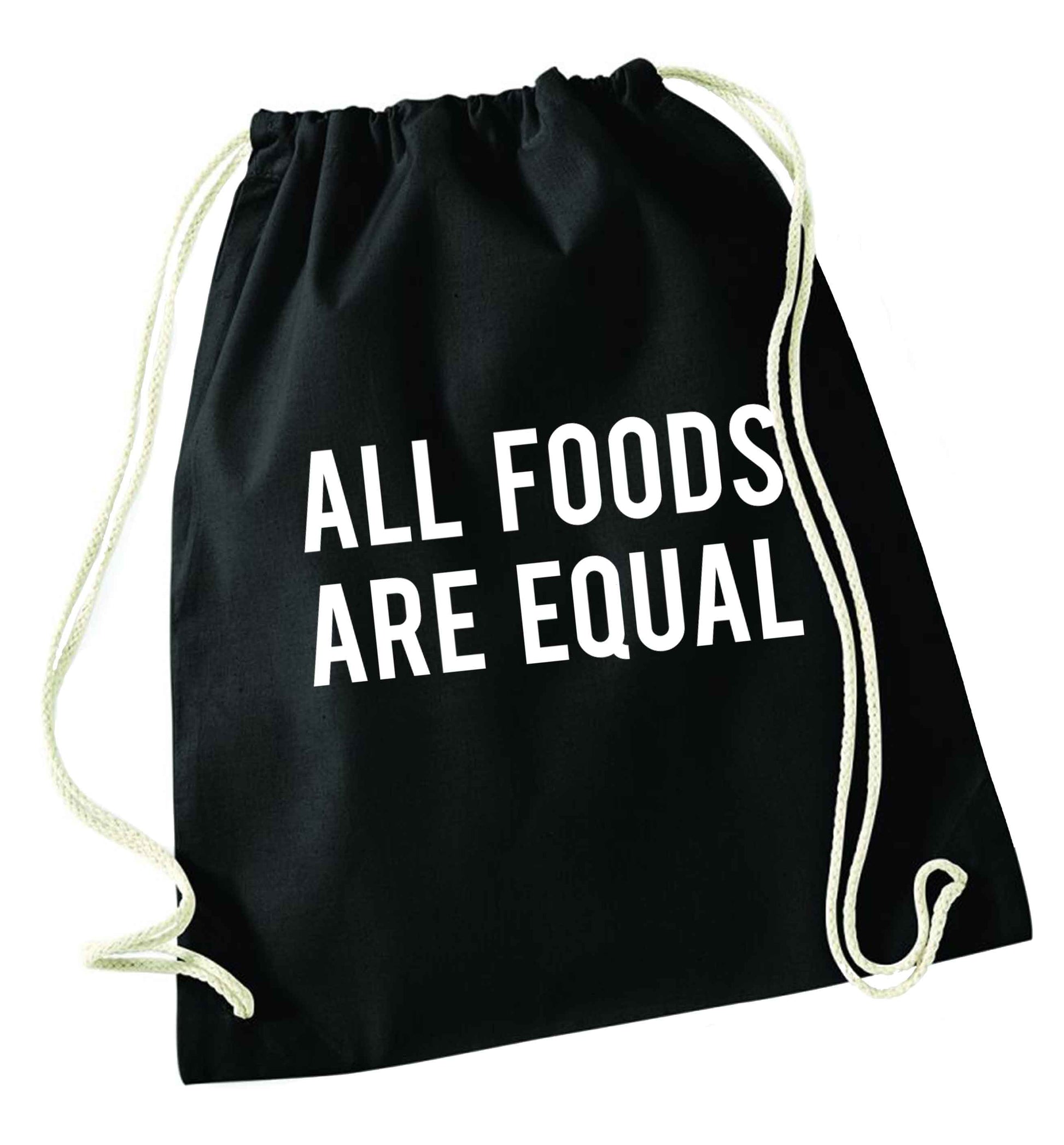 All foods are equal black drawstring bag