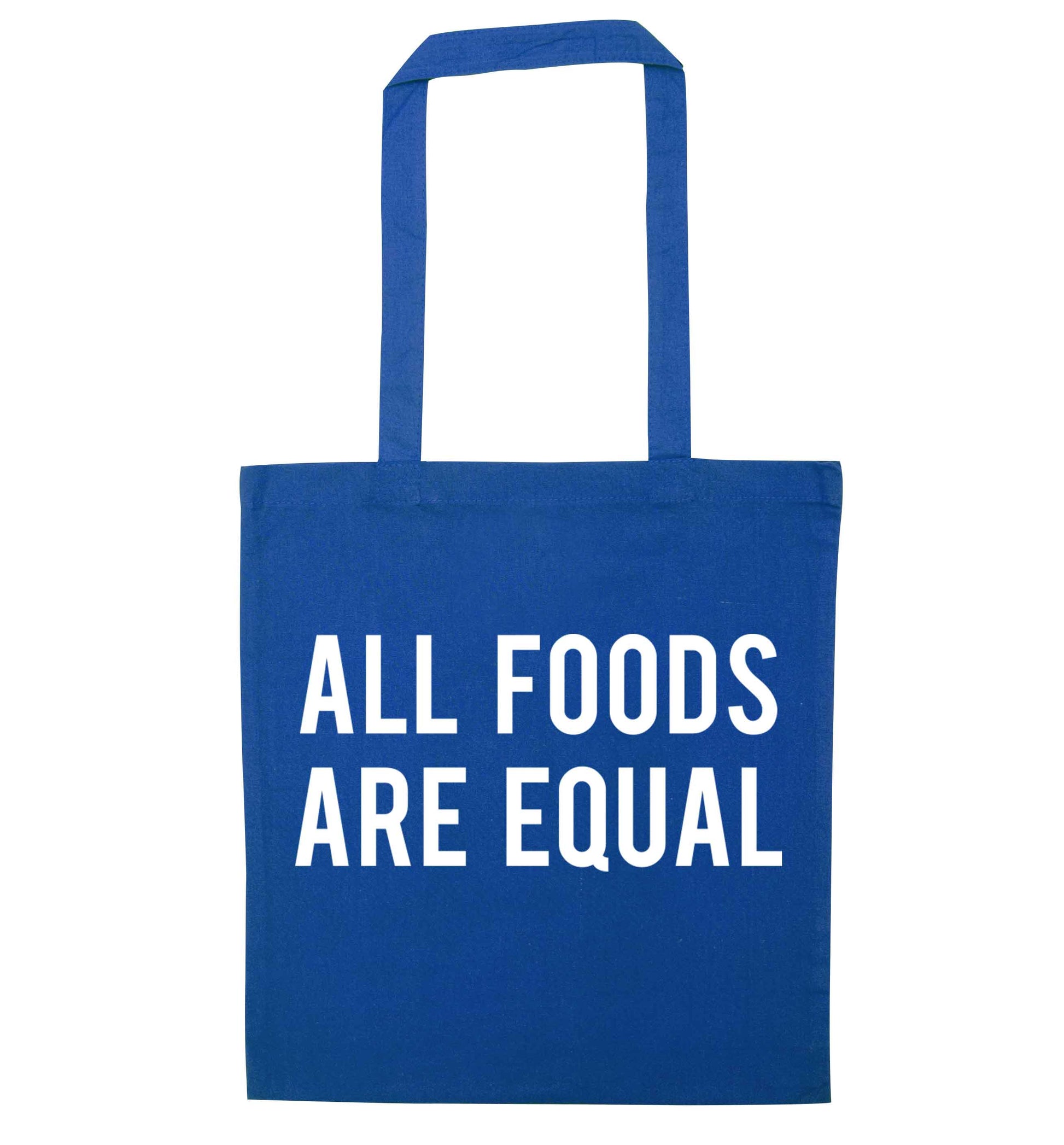All foods are equal blue tote bag