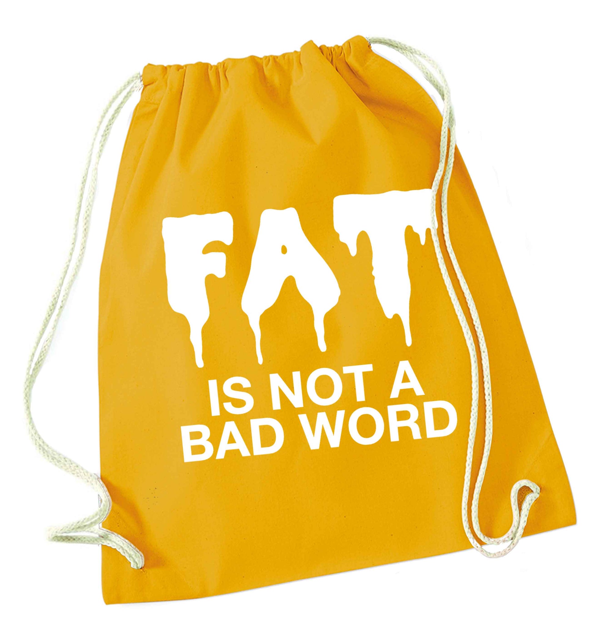 Fat is not a bad word mustard drawstring bag