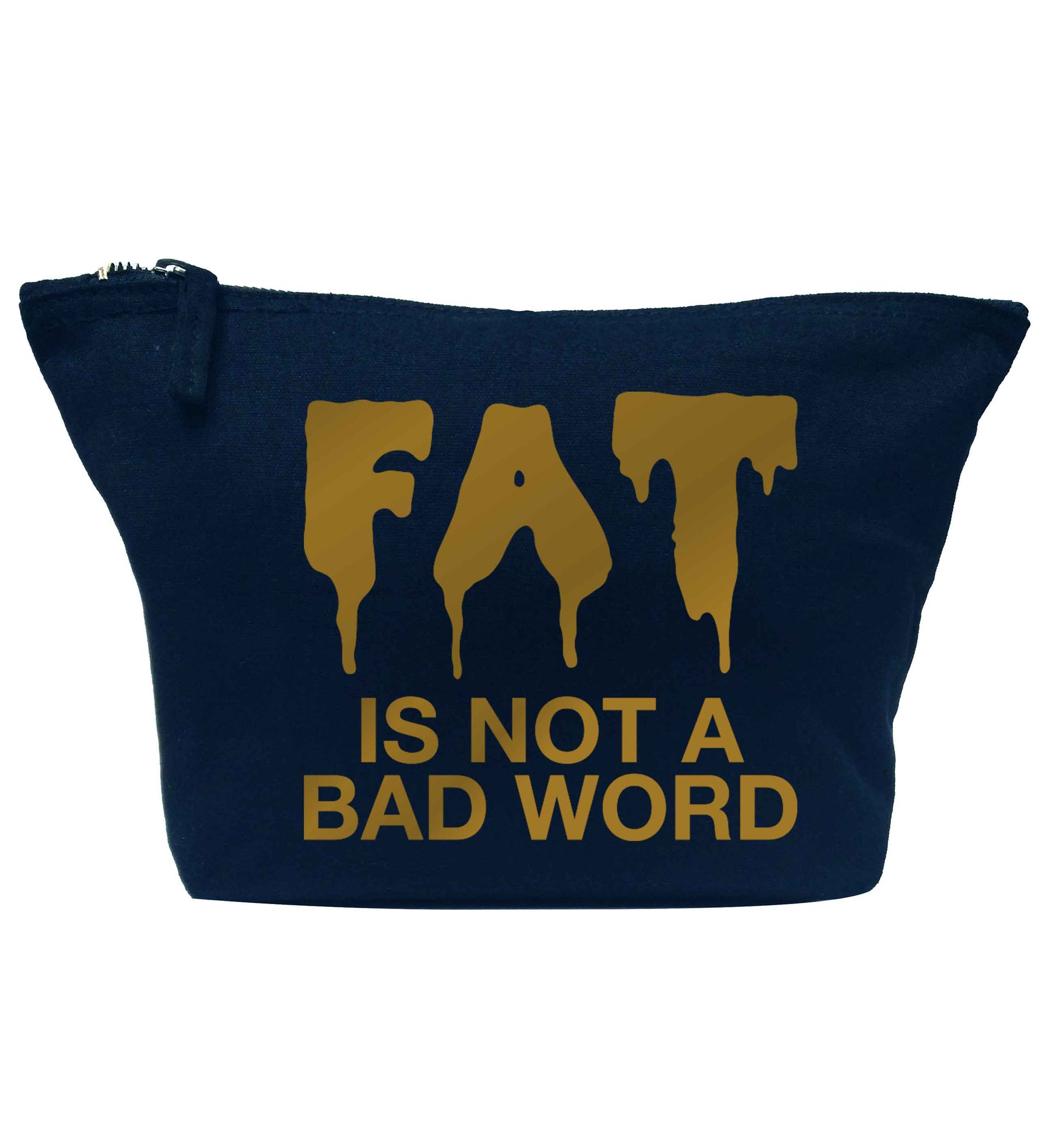 Fat is not a bad word navy makeup bag