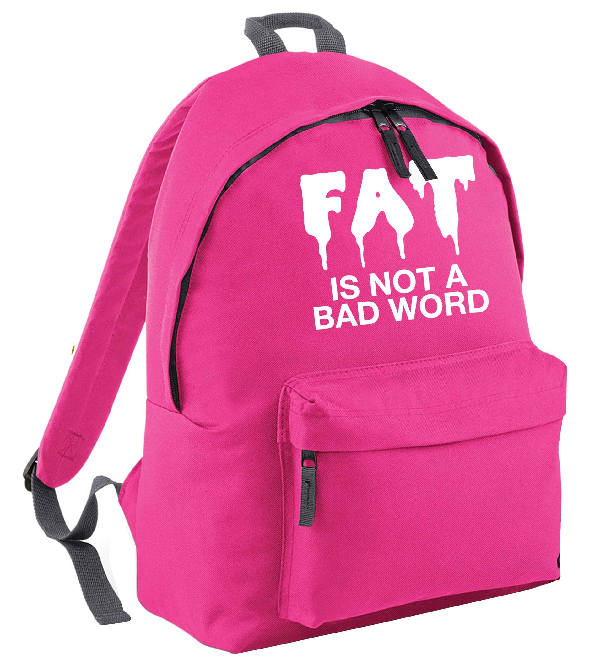 Fat is not a bad word pink adults backpack