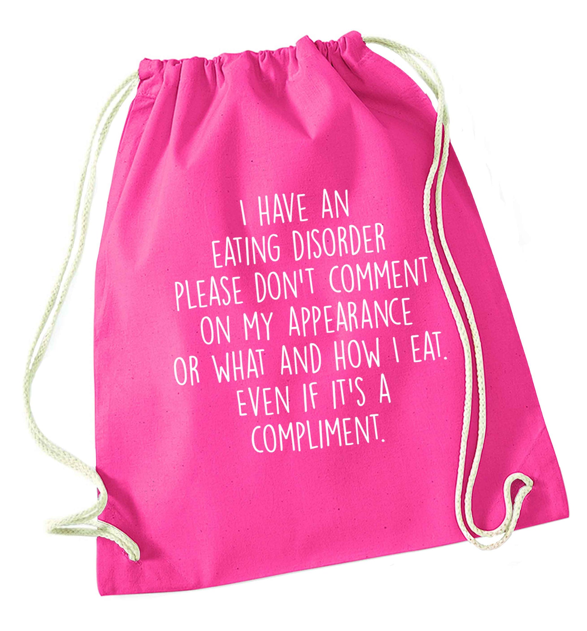 I have an eating disorder please don't comment on my appearance or what and how I eat. Even if it's a compliment pink drawstring bag