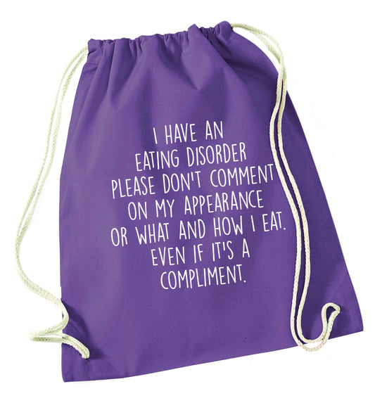I have an eating disorder please don't comment on my appearance or what and how I eat. Even if it's a compliment purple drawstring bag