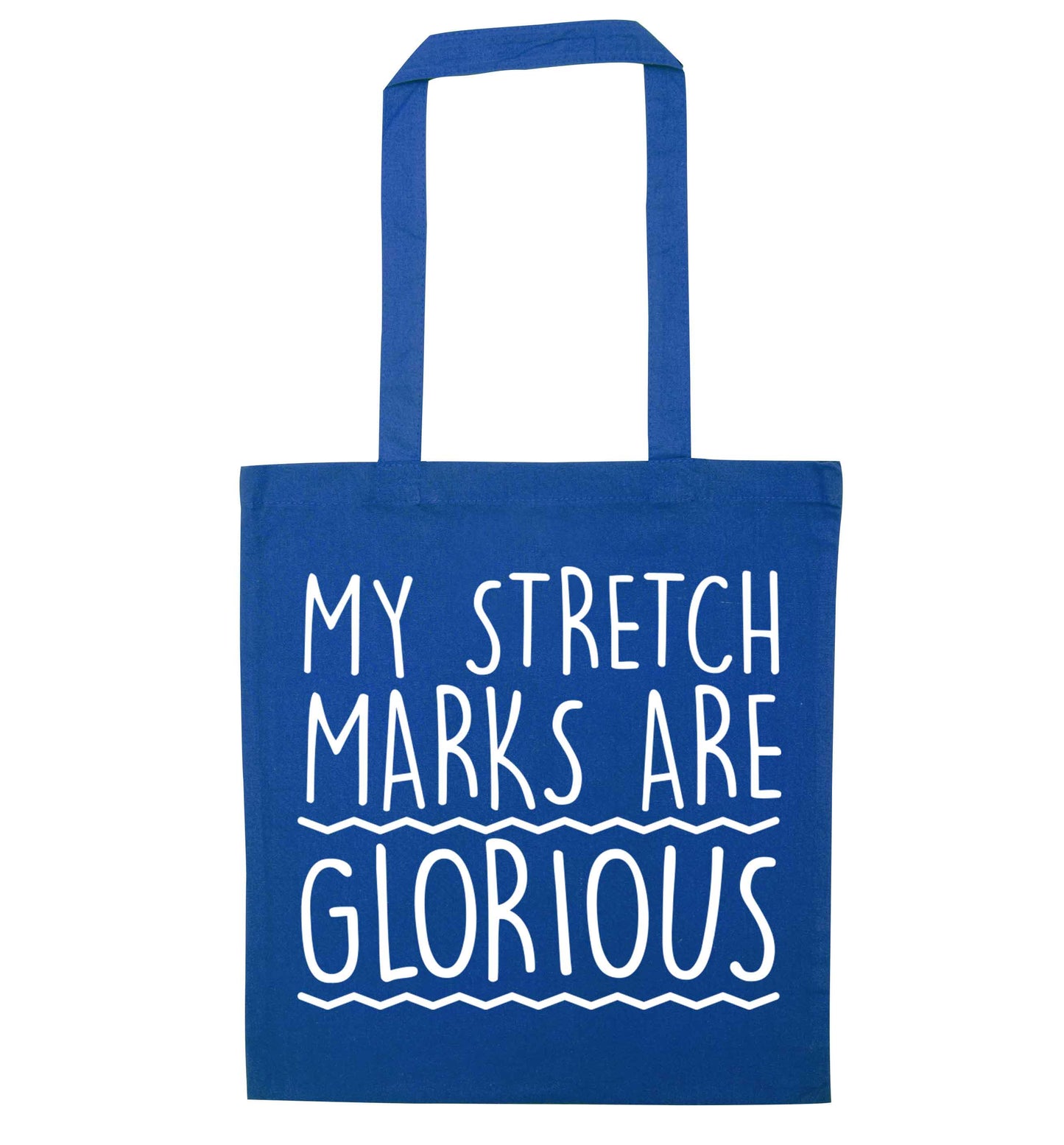 My stretch marks are glorious blue tote bag