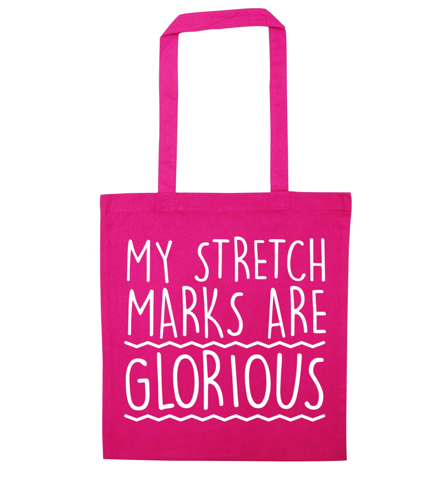 My stretch marks are glorious pink tote bag