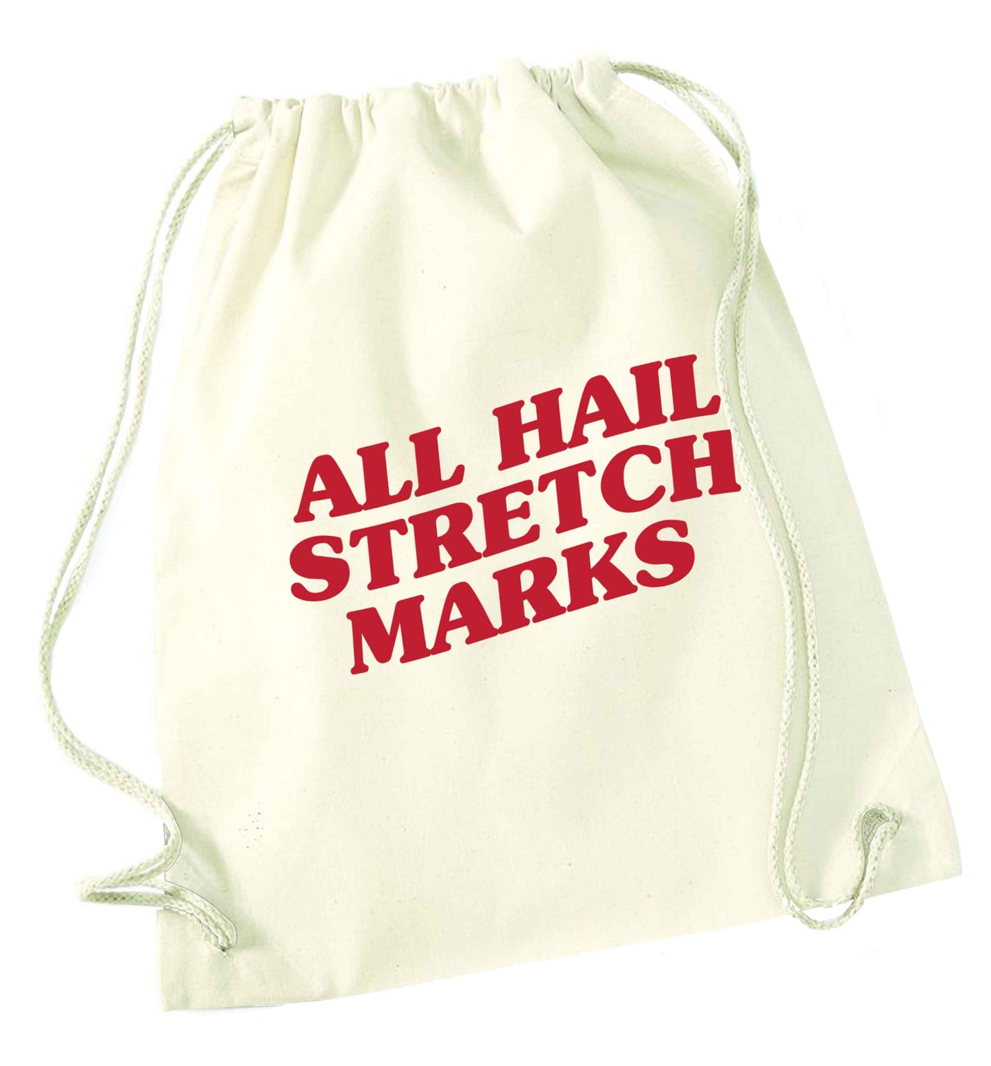 All hail stretch marks natural drawstring bag