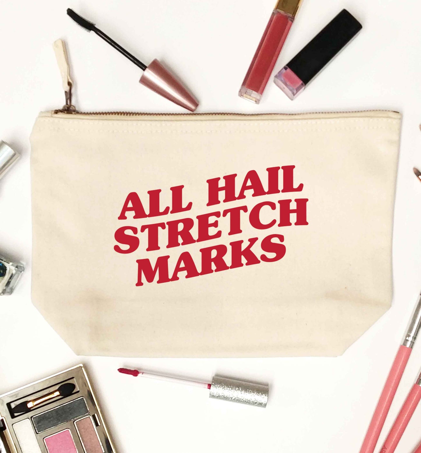 All hail stretch marks natural makeup bag