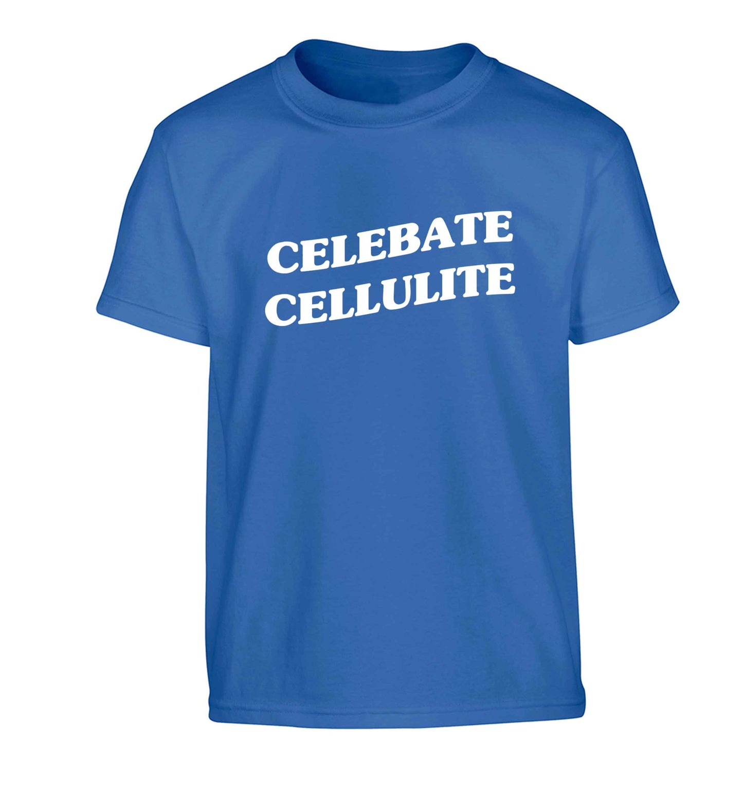 Celebrate cellulite Children's blue Tshirt 12-13 Years