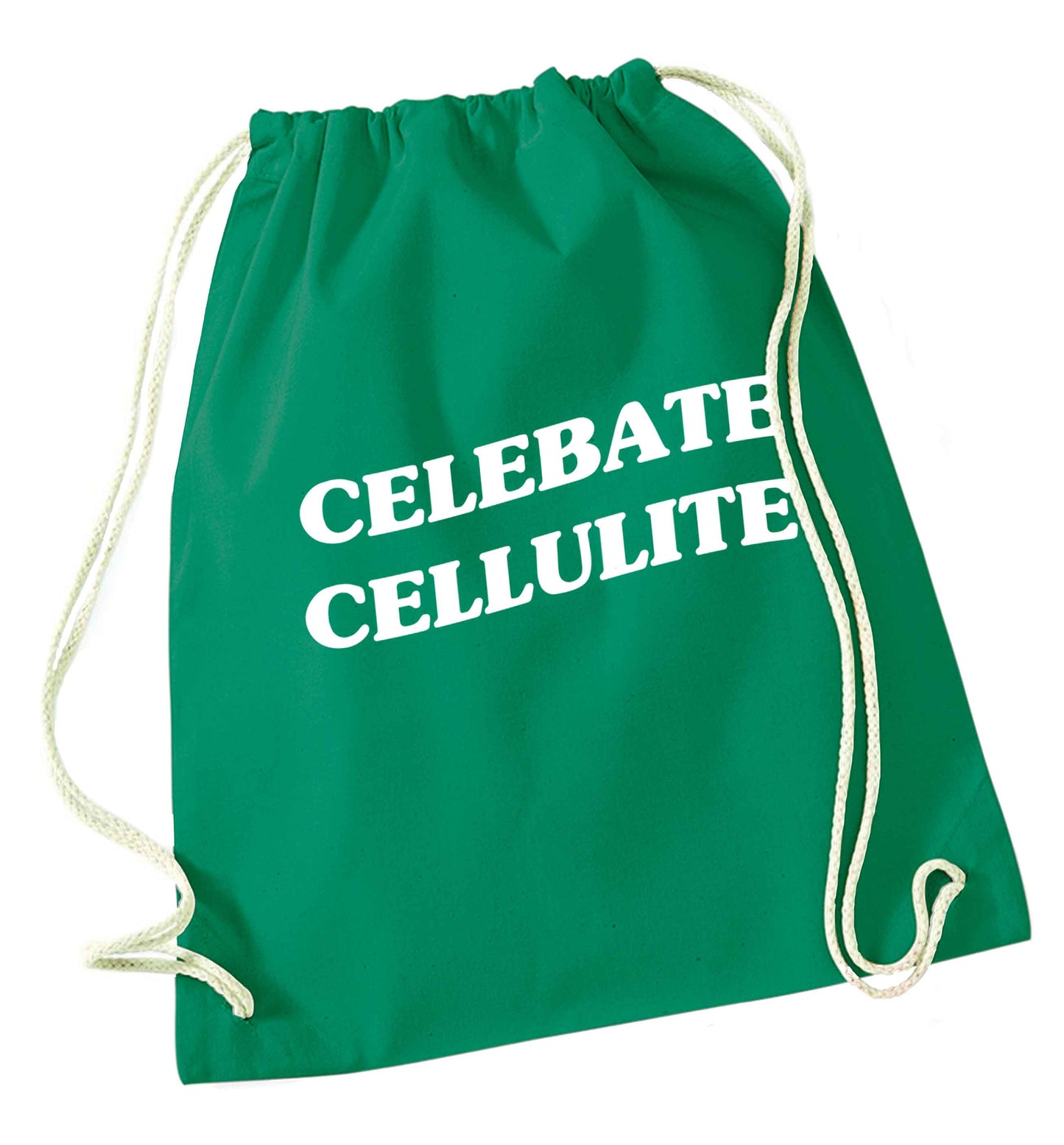 Celebrate cellulite green drawstring bag