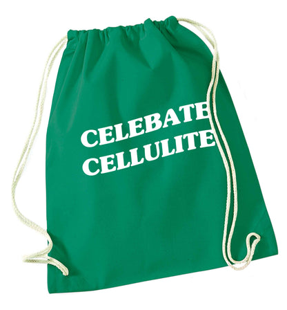 Celebrate cellulite green drawstring bag
