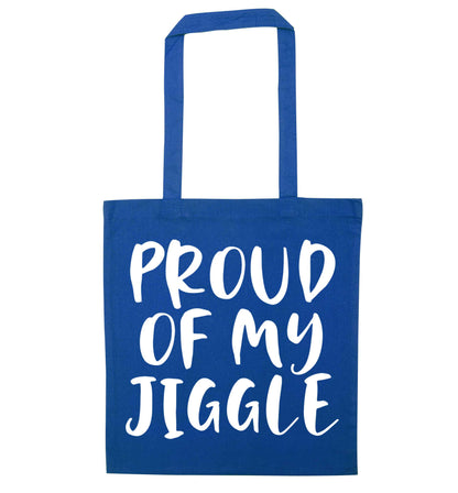 Proud of my jiggle blue tote bag
