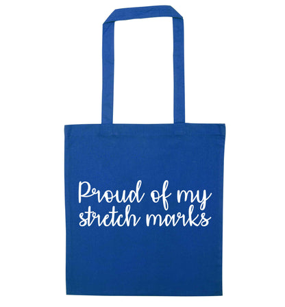 Proud of my stretch marks blue tote bag