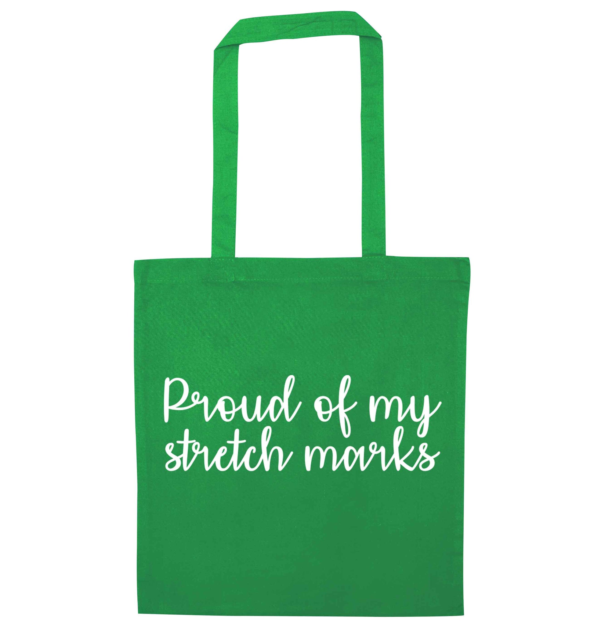 Proud of my stretch marks green tote bag