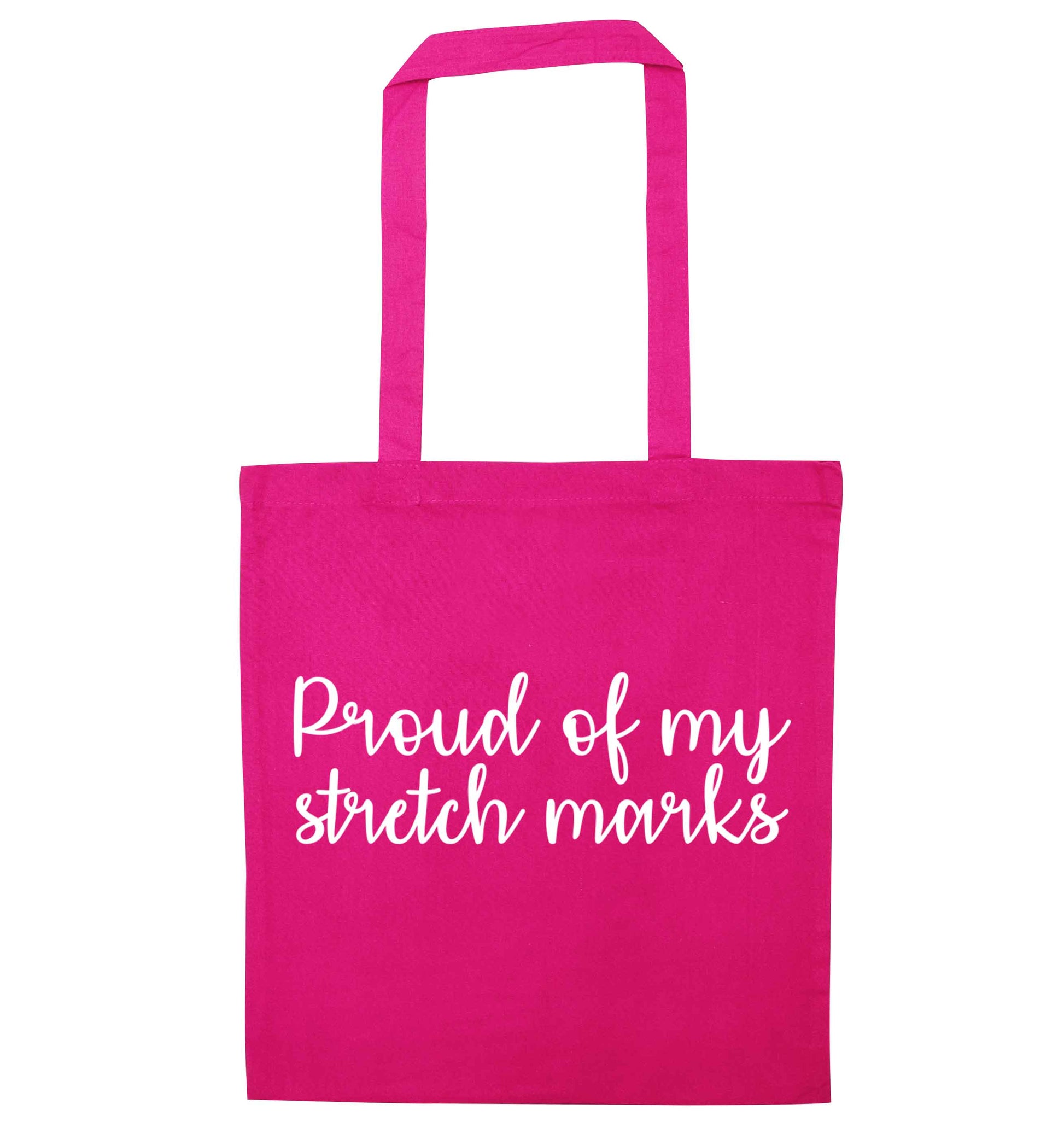 Proud of my stretch marks pink tote bag