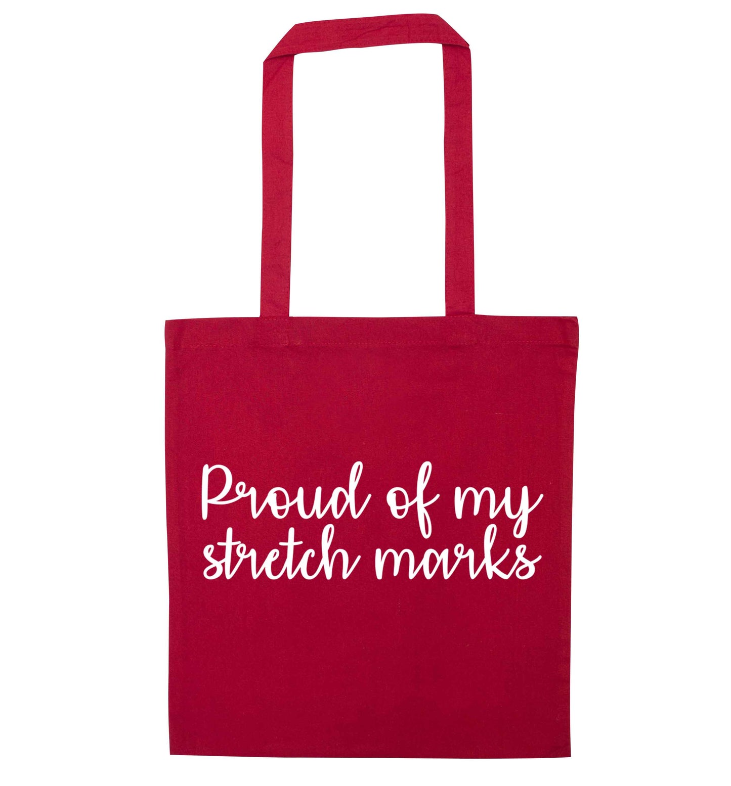 Proud of my stretch marks red tote bag
