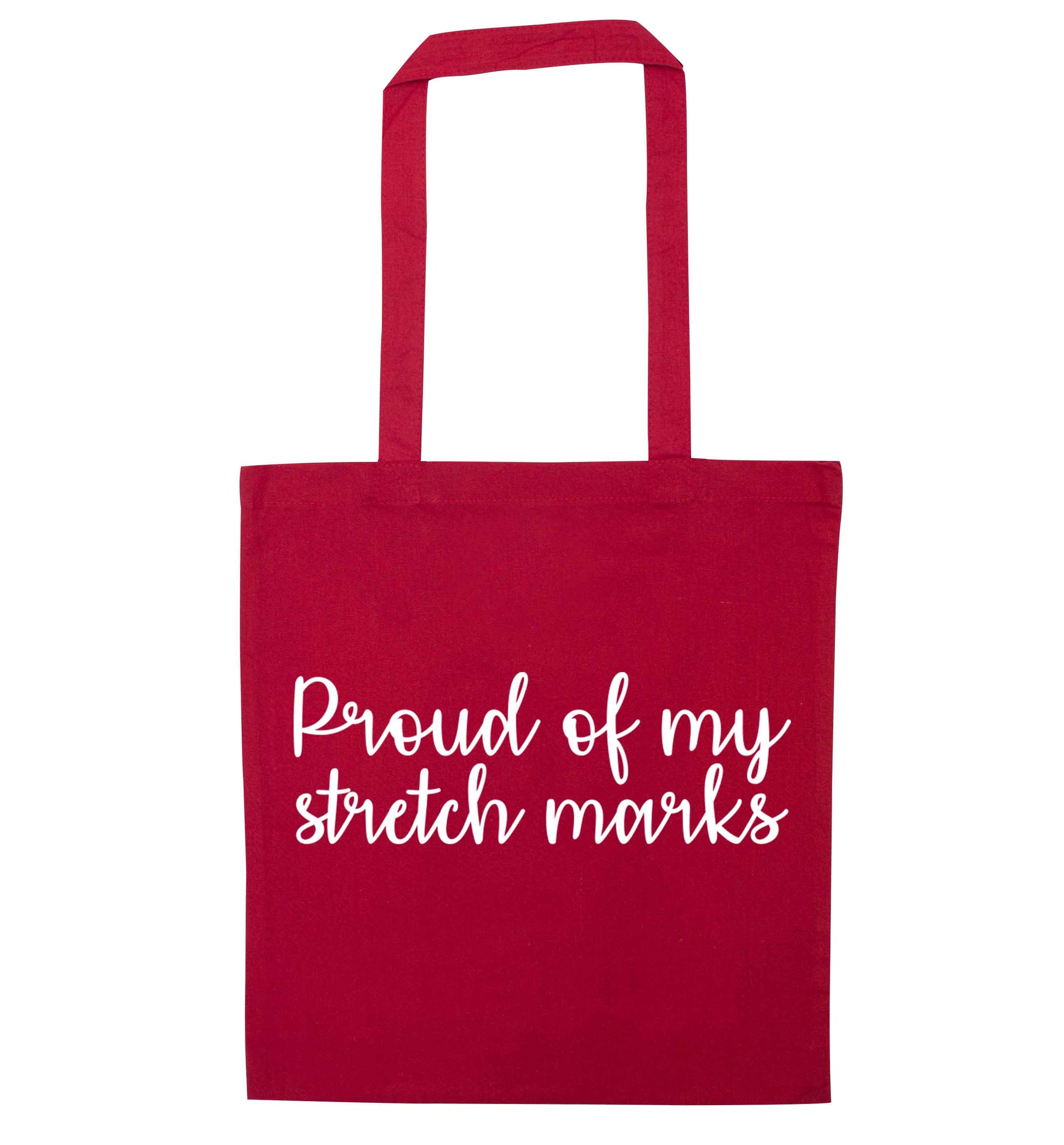Proud of my stretch marks red tote bag