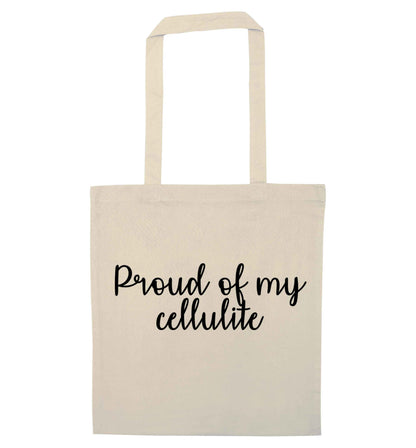 Proud of my cellulite natural tote bag