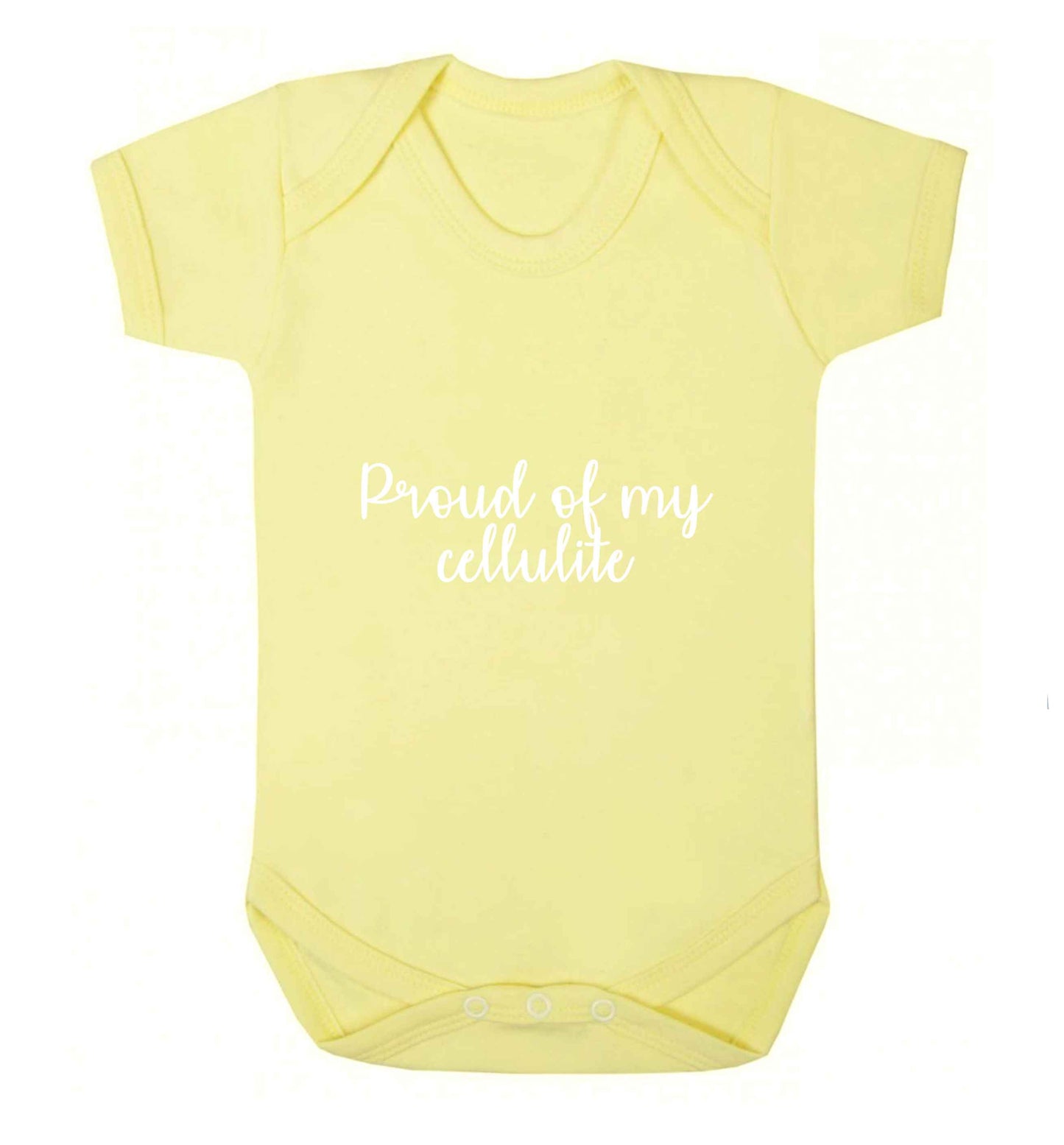 Proud of my cellulite baby vest pale yellow 18-24 months