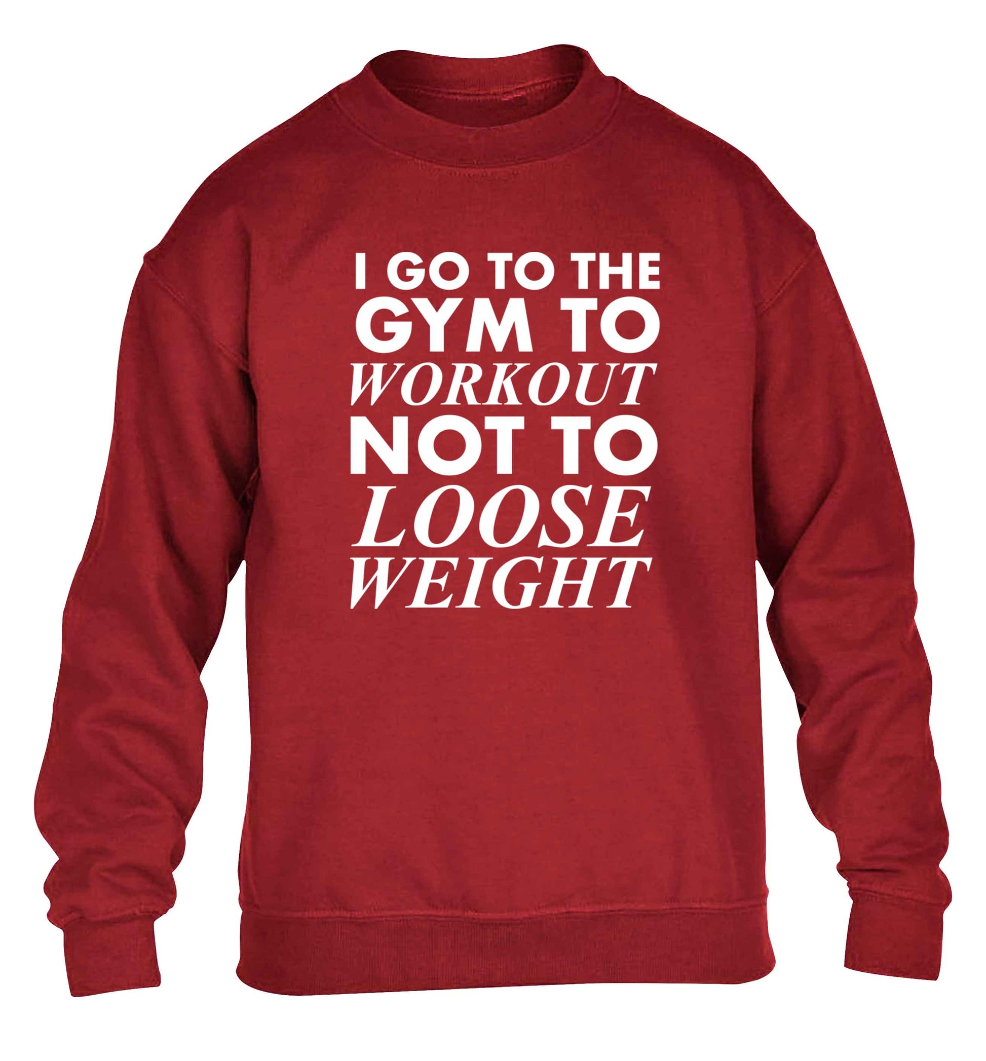 I go to the gym to workout not to loose weight children's grey sweater 12-13 Years