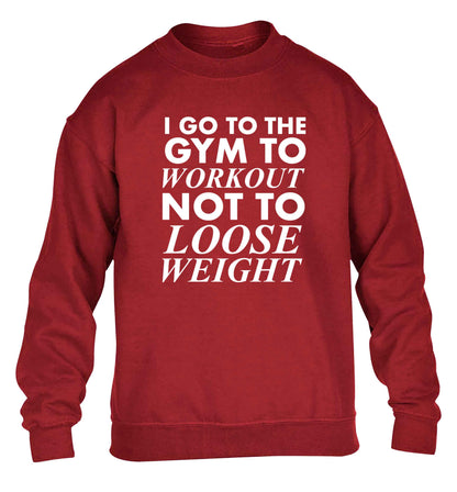 I go to the gym to workout not to loose weight children's grey sweater 12-13 Years