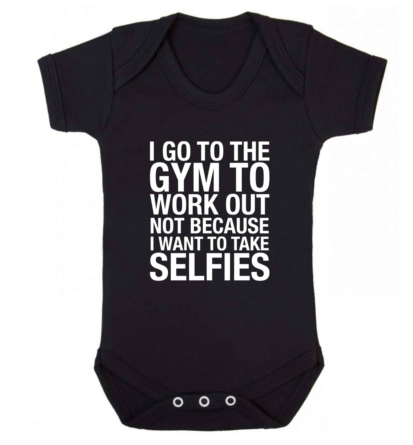 I go to the gym to workout not to take selfies baby vest black 18-24 months