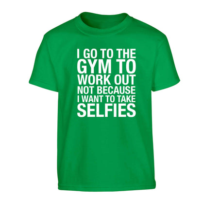 I go to the gym to workout not to take selfies Children's green Tshirt 12-13 Years