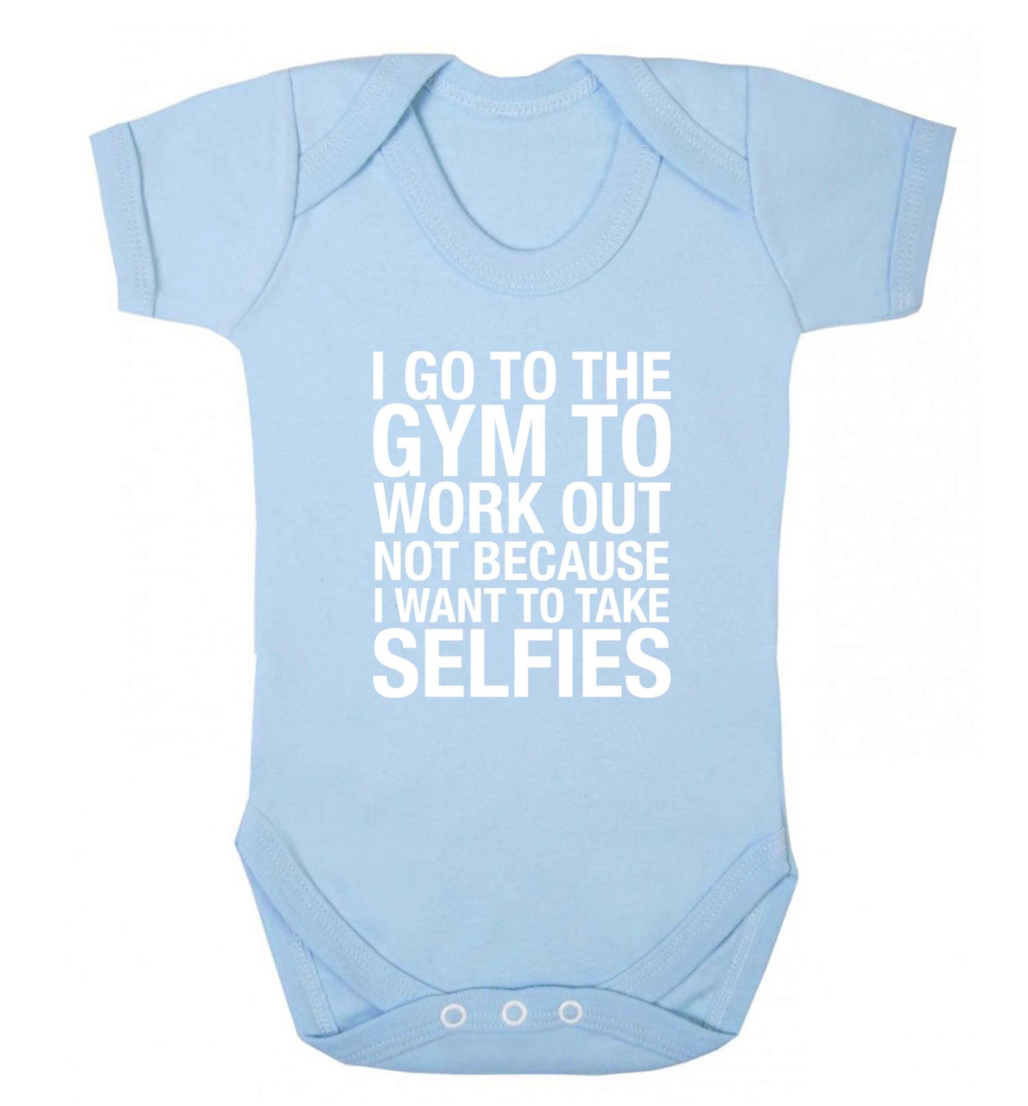 I go to the gym to workout not to take selfies baby vest pale blue 18-24 months