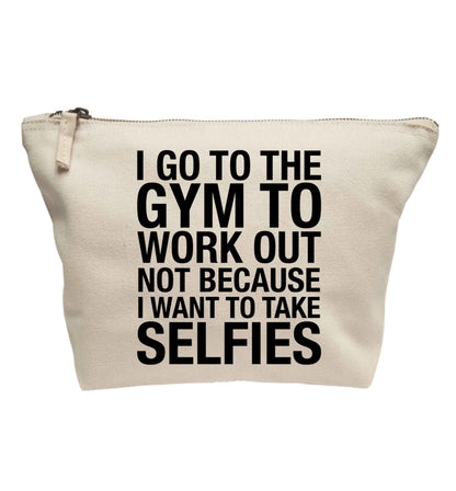 I go to the gym to workout not to take selfies | Makeup / wash bag