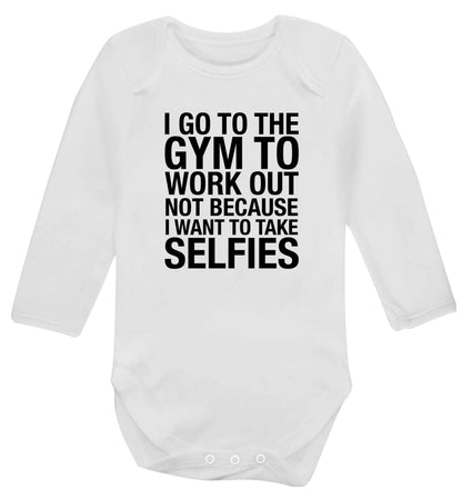 I go to the gym to workout not to take selfies baby vest long sleeved white 6-12 months