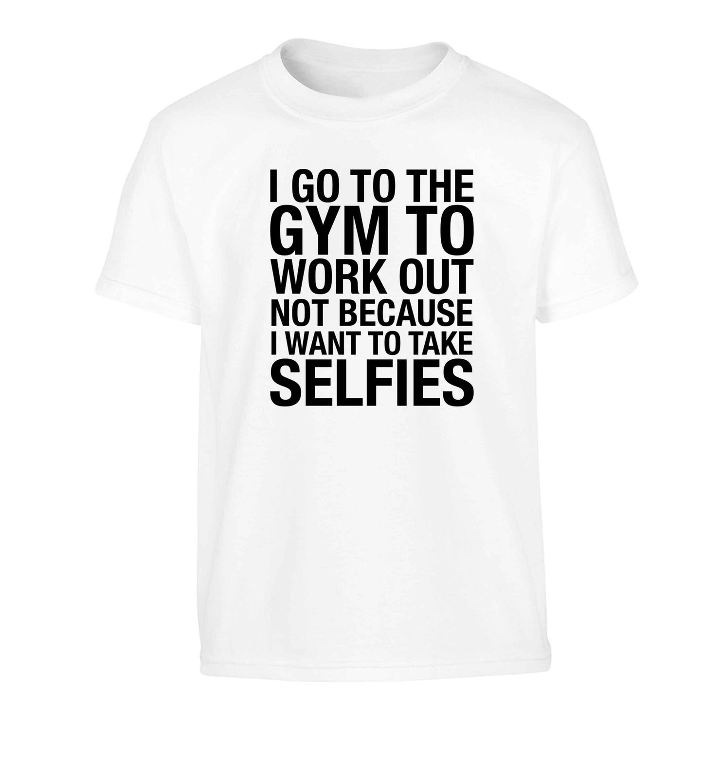 I go to the gym to workout not to take selfies Children's white Tshirt 12-13 Years