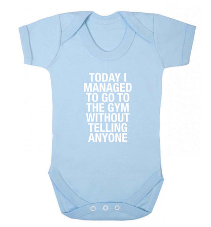 Today I managed to go to the gym without telling anyone baby vest pale blue 18-24 months