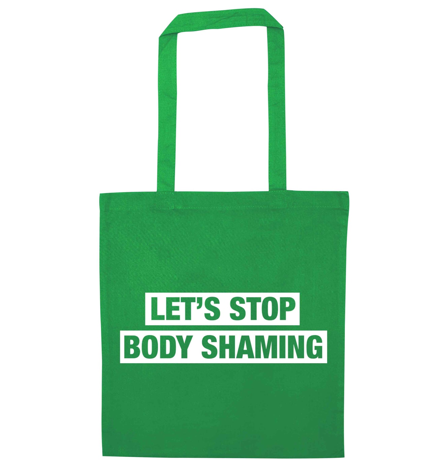 Let's stop body shaming green tote bag