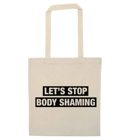 Let's stop body shaming natural tote bag