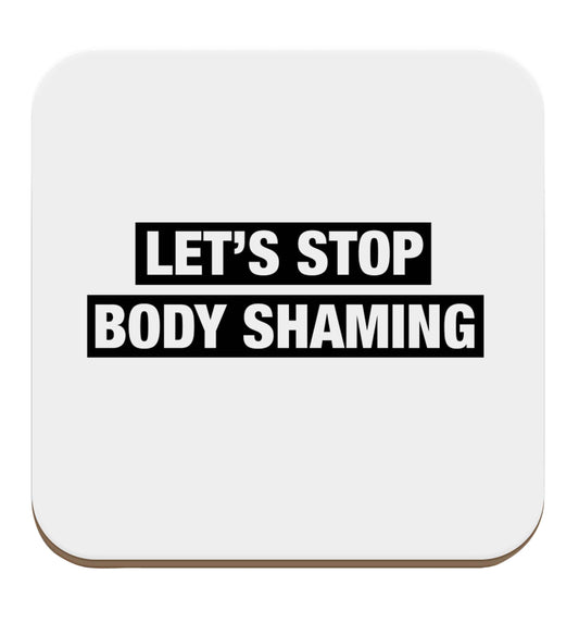 Let's stop body shaming set of four coasters