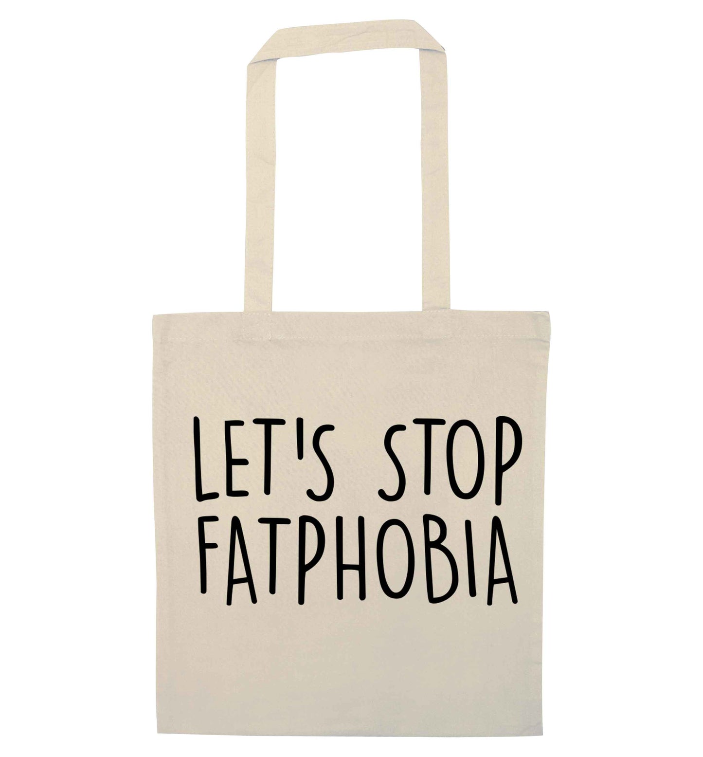 Let's stop fatphobia natural tote bag