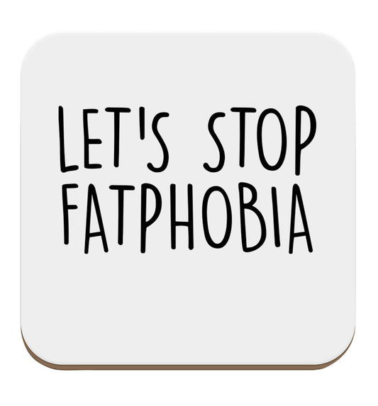 Let's stop fatphobia set of four coasters