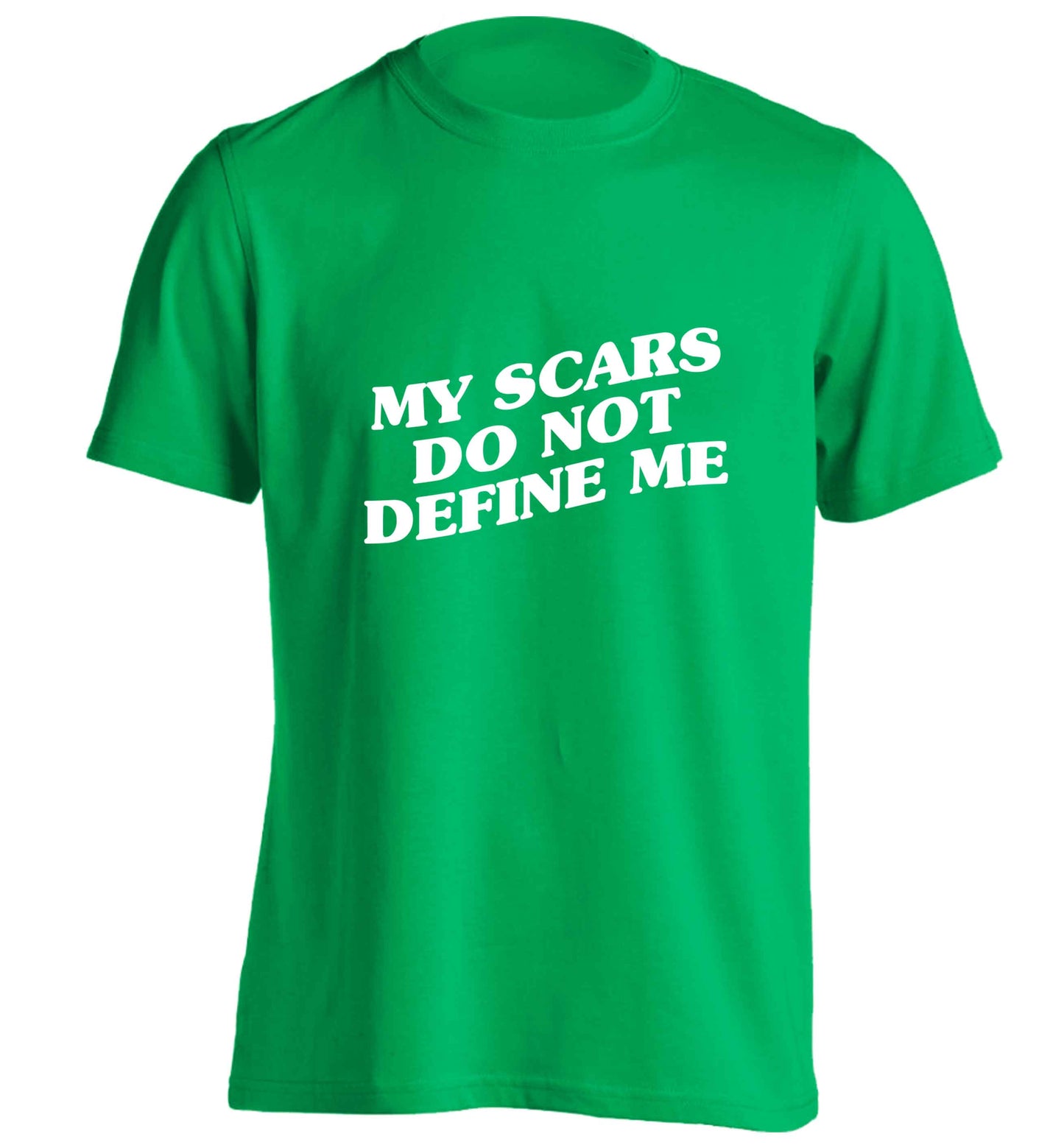 My scars do not define me adults unisex green Tshirt 2XL