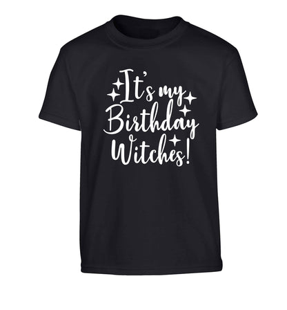 It's my birthday witches!Children's black Tshirt 12-13 Years