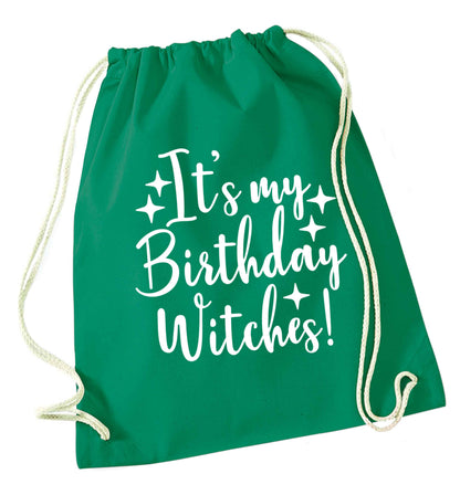 It's my birthday witches!green drawstring bag