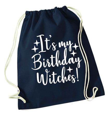 It's my birthday witches!navy drawstring bag