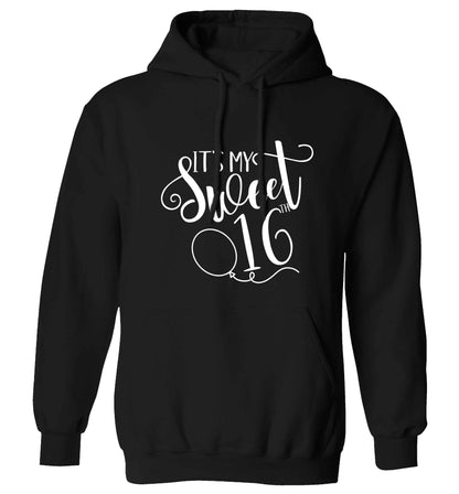It's my sweet 16thadults unisex black hoodie 2XL