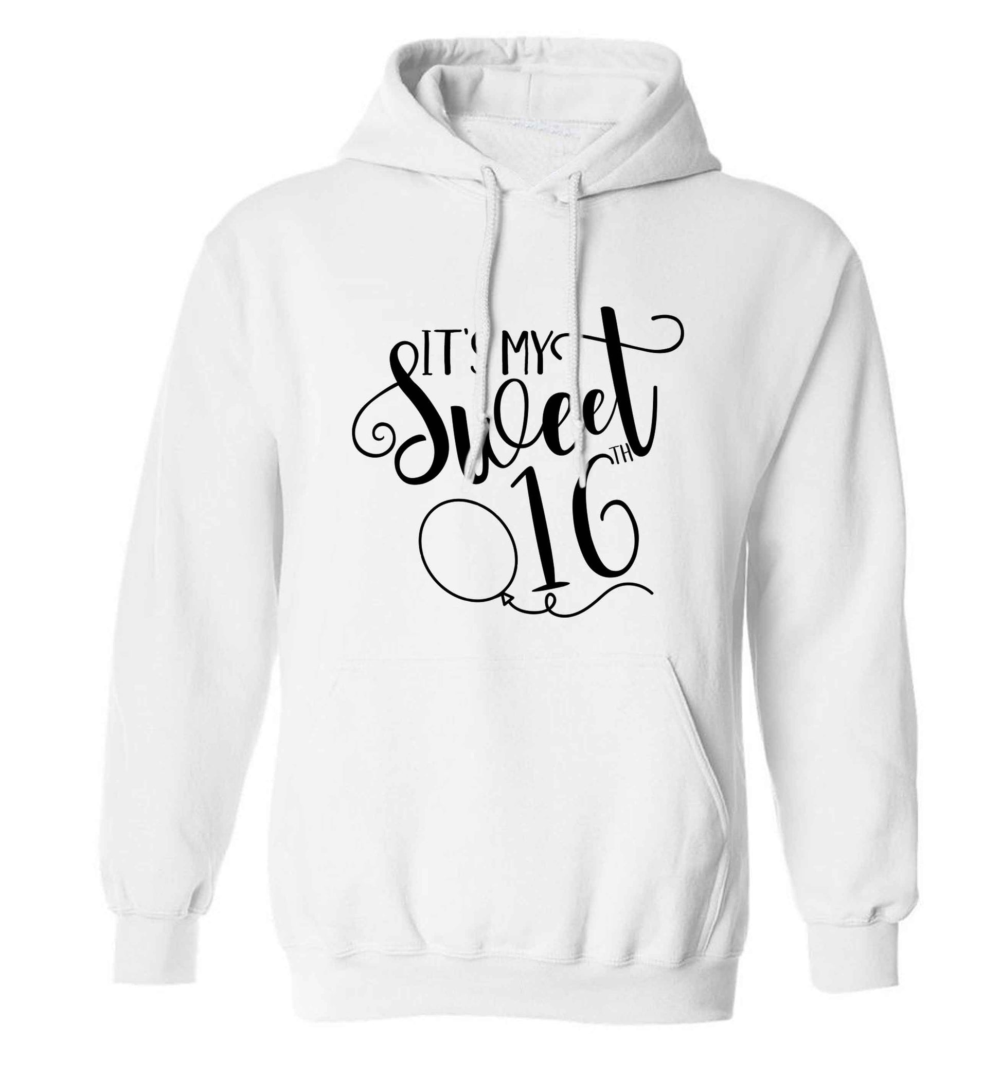 It's my sweet 16thadults unisex white hoodie 2XL