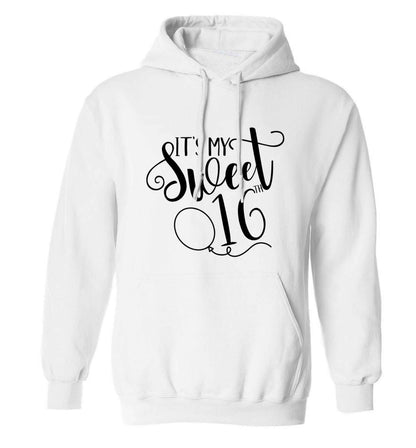 It's my sweet 16thadults unisex white hoodie 2XL
