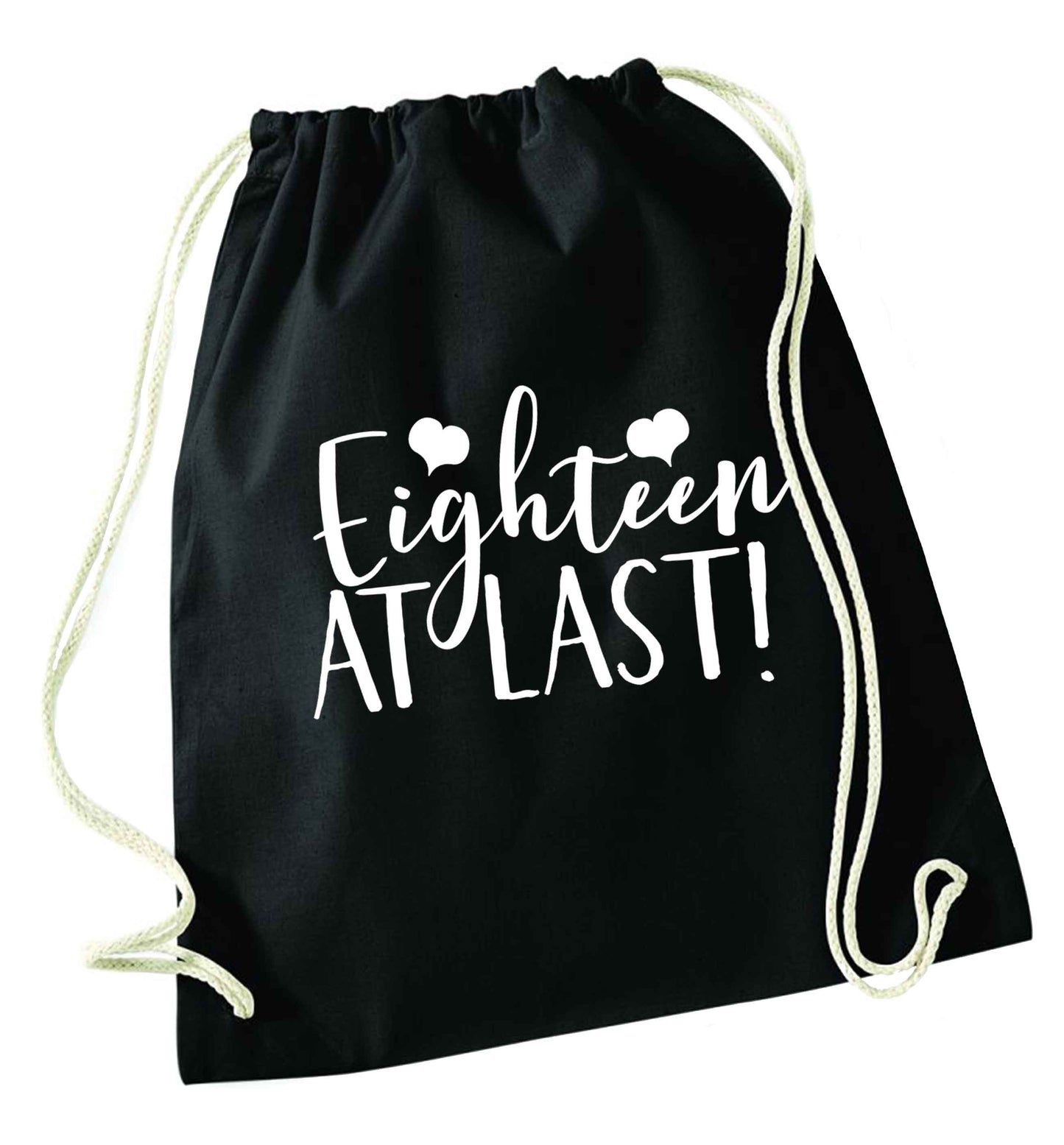 Eighteen at last!black drawstring bag