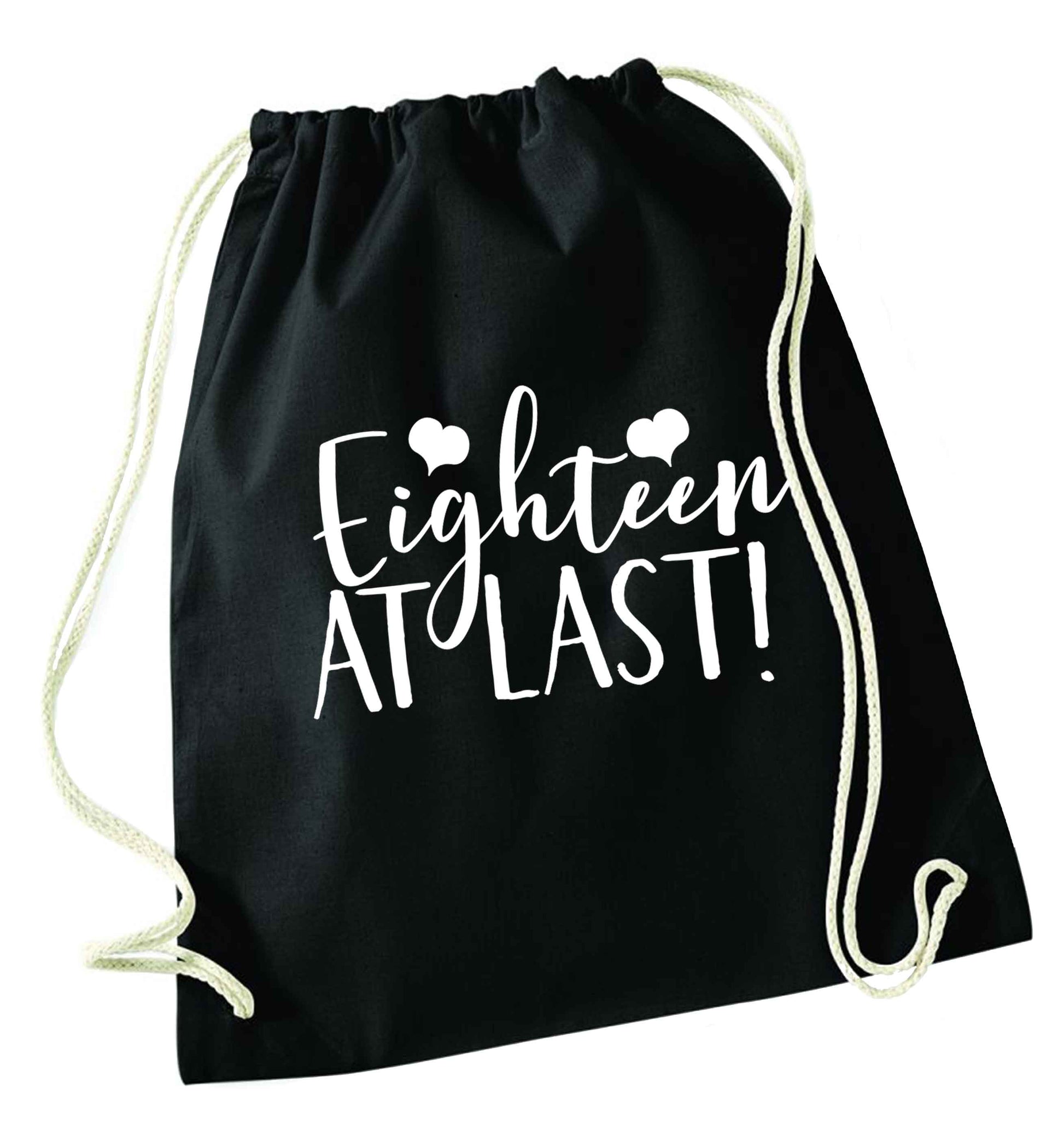 Eighteen at last!black drawstring bag