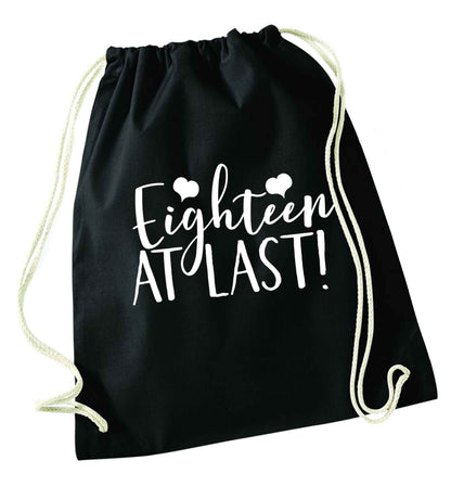 Eighteen at last!black drawstring bag