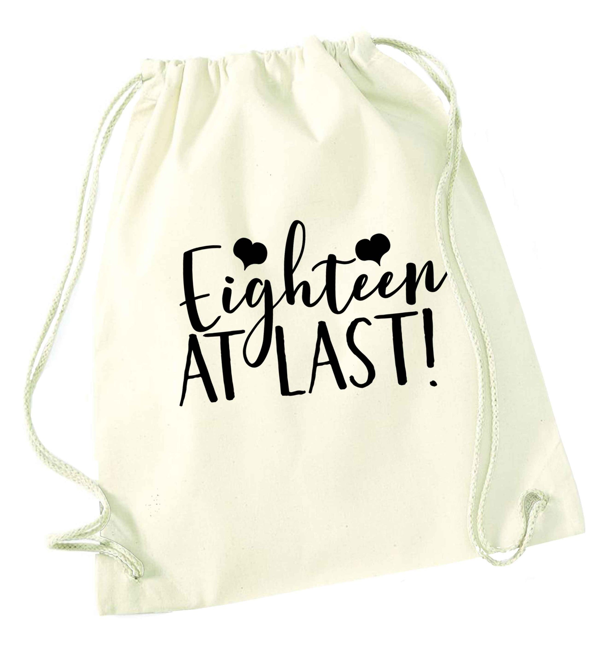 Eighteen at last!natural drawstring bag