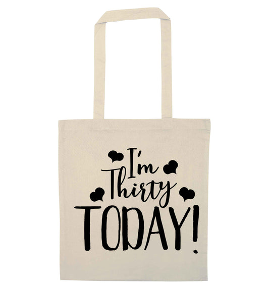 I'm thirty today! natural tote bag