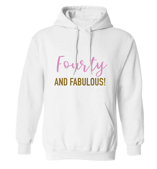 Fourty and fabulous adults unisex white hoodie 2XL